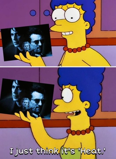 marge simson holding screen shots of the movie Heat. haters populate the comment section but whatever we like what we like